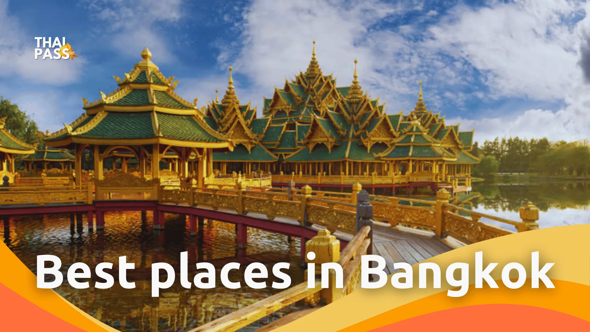 Unforgettable Places to Visit in Bangkok