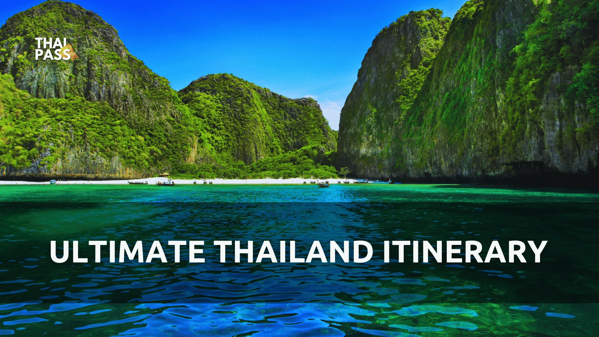 Complete Guide to Thailand Itinerary 8 Days 7 Nights